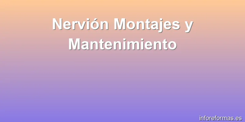 Nervión Montajes y Mantenimiento
