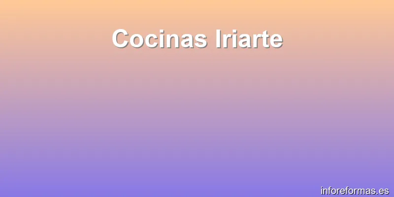 Cocinas Iriarte